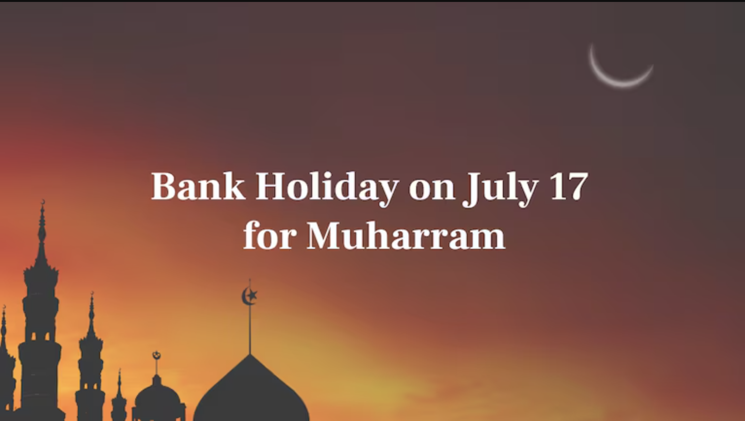 Banks Will Be Closed Across 17 States On July 17: Check Full List Of Muharram Holiday
